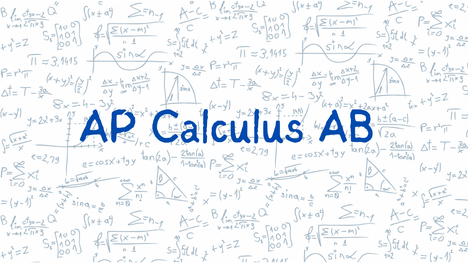 Image presenting AP Calculus AB with mathematical symbols and graphs in the background.