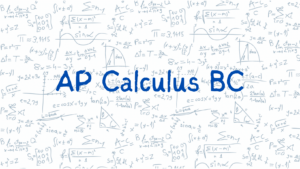 Educational image emphasizing AP Calculus BC amidst a backdrop of mathematical expressions.